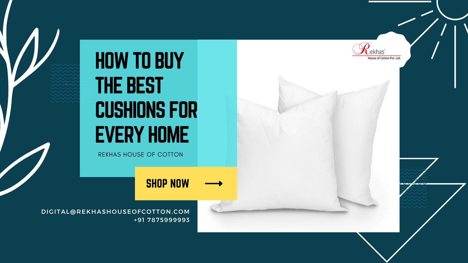 Get the best cushions, pillows, pillow covers, pillow cases, Pillow protectors at an affordable rate from Rekhas House of Cotton