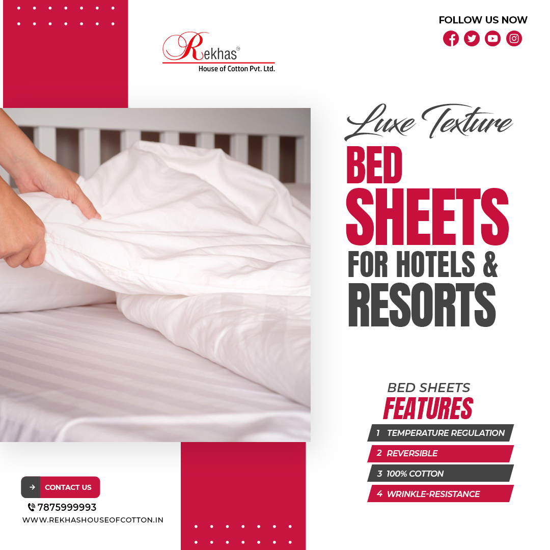 Get Best Quality Bedsheets for your Hotels & Resorts from Rekhas House of Cotton- India's Leading manufacturer of Bed & Bath Linen
