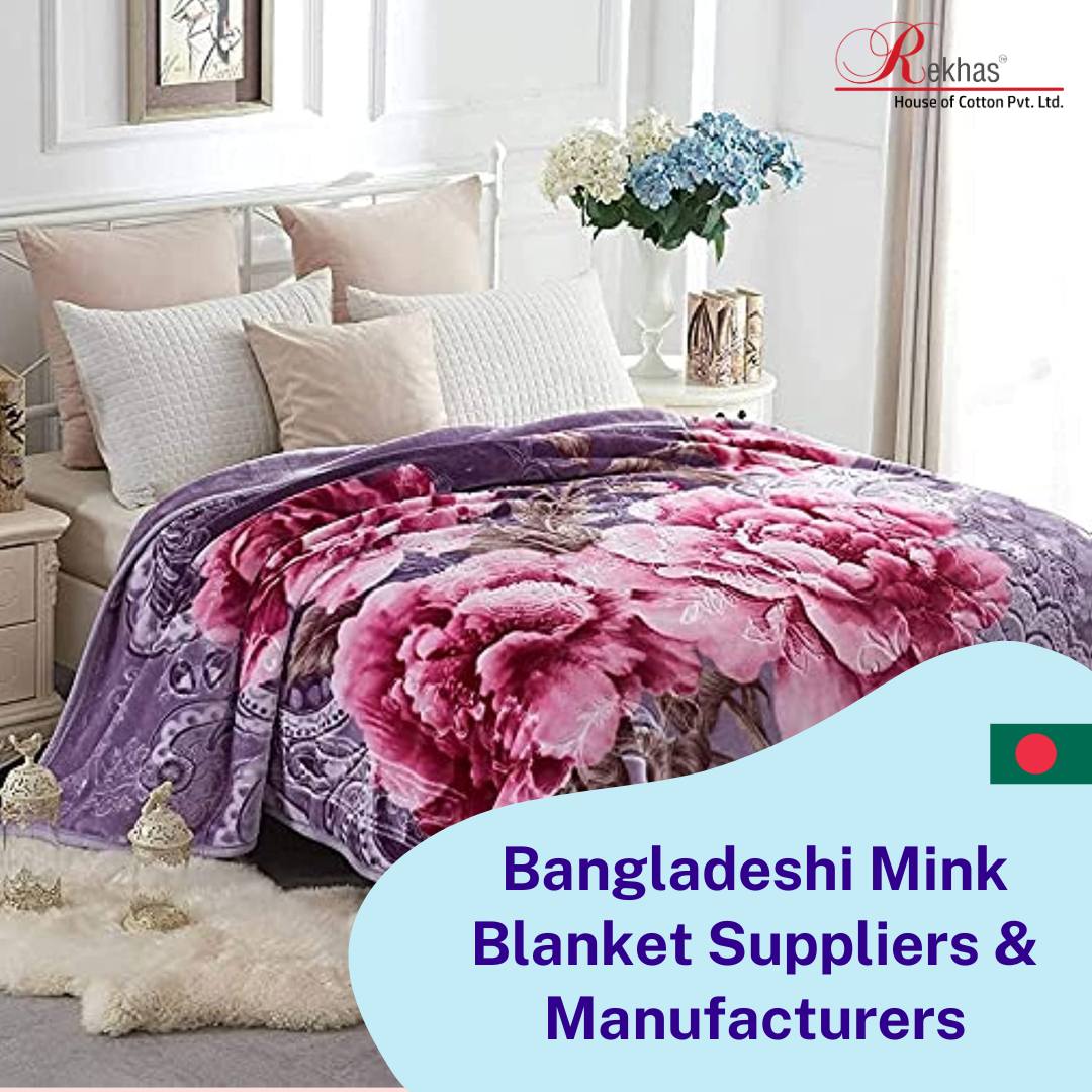 Bangladeshi Mink Blanket Suppliers & Manufacturers